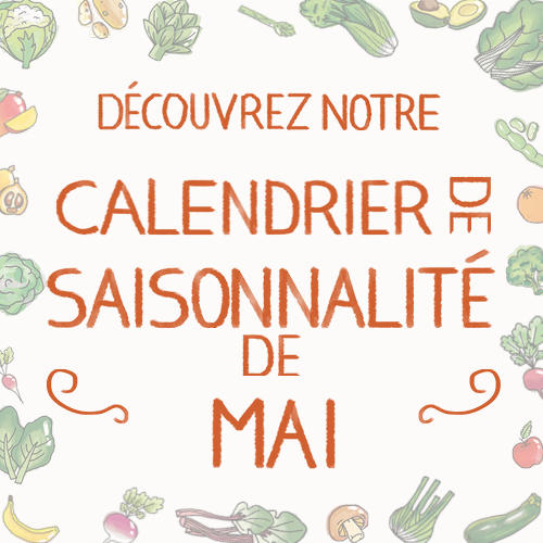  Fruits & légumes : le calendrier de saisonnalité de Mai 2020, selon Biocoop