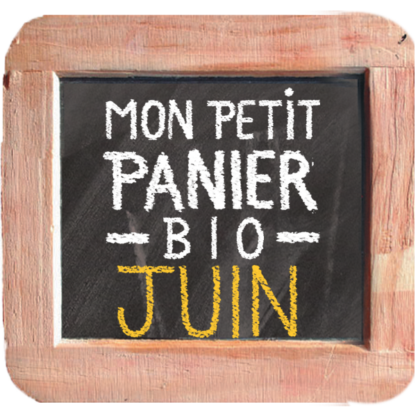 Mon Petit Panier Bio de Juin 2020 Mon Petit Panier Bio de Juin 2020